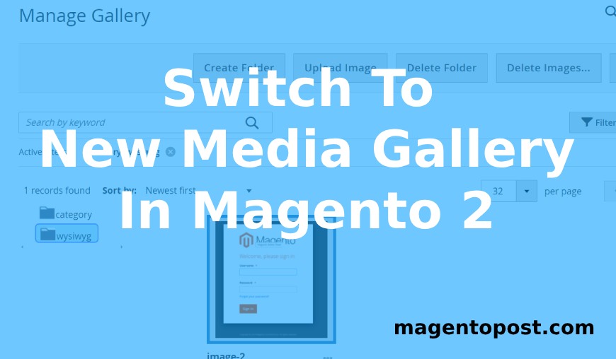 switch to new media gallery in magento 2